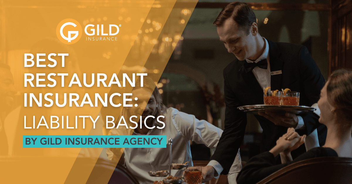 Best Restaurant Insurance: Liability Basics