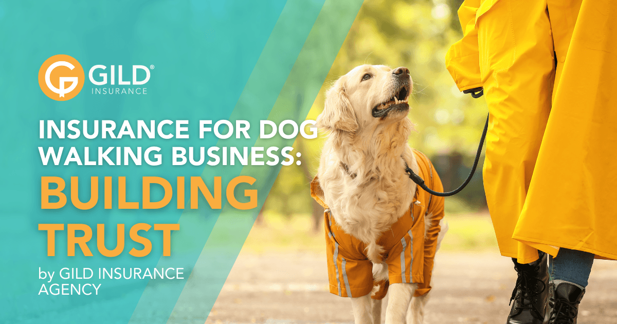 Insurance for Dog Walking Business: Building Trust
